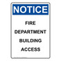 Portrait OSHA NOTICE Fire Department Building Access Sign ONEP-31816
