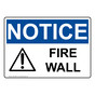 OSHA NOTICE Fire Wall Sign With Symbol ONE-3055