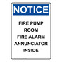 Portrait OSHA NOTICE Fire Pump Room Fire Alarm Annunciator Sign ONEP-30685