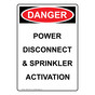 Portrait OSHA DANGER Power Disconnect & Sprinkler Activation Sign ODEP-31057