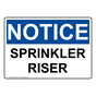 OSHA NOTICE Sprinkler Riser Sign ONE-30974
