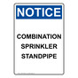 Portrait OSHA NOTICE Combination Sprinkler Standpipe Sign ONEP-30889