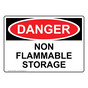 OSHA DANGER Non Flammable Storage Sign ODE-30396