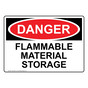 OSHA DANGER Flammable Material Storage Sign ODE-30412