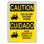 English + Spanish OSHA CAUTION Go Slow Sound Horn Sign With Symbol OCB-3375