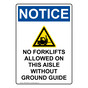 Portrait OSHA NOTICE NO FORKLIFTS ALLOWED ON AISLE Sign with Symbol ONEP-50085