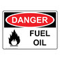 OSHA DANGER Fuel Oil Sign With Symbol ODE-3305
