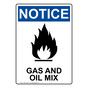 Portrait OSHA NOTICE Gas And Oil Mix Sign With Symbol ONEP-33491
