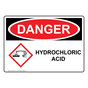 OSHA DANGER Hydrochloric Acid Sign With GHS Symbol ODE-27871