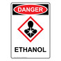 Portrait OSHA DANGER Ethanol Sign With GHS Symbol ODEP-38518