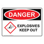 OSHA DANGER Explosives Keep Out Sign With GHS Symbol ODE-27849