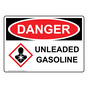 OSHA DANGER Unleaded Gasoline Sign With GHS Symbol ODE-38576