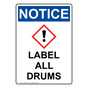 Portrait OSHA NOTICE Label All Drums Sign With GHS Symbol ONEP-27872