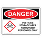 OSHA DANGER Pesticide Storage Area Authorized Only Sign With GHS Symbol ODE-27880