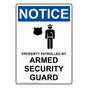 Portrait OSHA NOTICE Property Patrolled By Armed Security Guard Sign With Symbol ONEP-13619