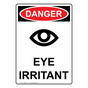 Portrait OSHA DANGER Eye Irritant Sign With Symbol ODEP-9511