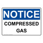 OSHA NOTICE Compressed Gas Sign ONE-33459