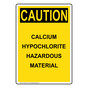 Portrait OSHA CAUTION Warning Calcium Hypochlorite Hazardous Sign OCEP-31713