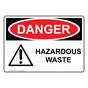 OSHA DANGER Hazardous Waste Sign With Symbol ODE-3575