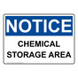 OSHA NOTICE Chemical Storage Area Sign ONE-31644