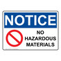 OSHA NOTICE No Hazardous Materials Sign With Symbol ONE-31654