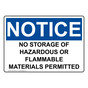 OSHA NOTICE No Storage Of Hazardous Or Flammable Materials Sign ONE-31656