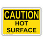 OSHA CAUTION Hot Surface Sign OCE-31616
