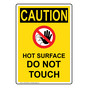Portrait OSHA CAUTION Hot Surface Do Not Touch Sign With Symbol OCEP-28646