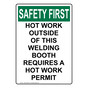 Portrait OSHA SAFETY FIRST HOT WORK OUTSIDE OF THIS WELDING BOOTH Sign OSEP-50468