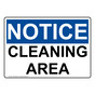 OSHA NOTICE Cleaning Area Sign ONE-30538