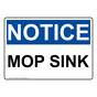 OSHA NOTICE Mop Sink Sign ONE-30568