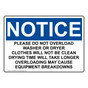 OSHA NOTICE Caution Please Do Not Overload Washer Or Sign ONE-30592