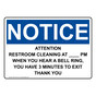 OSHA NOTICE Attention Restroom Cleaning ____ Pm When Sign ONE-37010