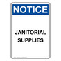 Portrait OSHA NOTICE Janitorial Supplies Sign ONEP-30555
