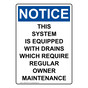 Portrait OSHA NOTICE This System Is Equipped With Drains Sign ONEP-30736