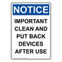 Portrait OSHA NOTICE Important Clean And Put Back Devices Sign ONEP-32886