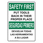English + Spanish OSHA SAFETY FIRST Put Tools Back In Their Proper Place Sign OSB-8387