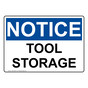 OSHA NOTICE Tool Storage Sign ONE-32082