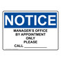 OSHA NOTICE Manager's Office By Appointment Only Please Sign ONE-32291
