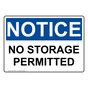 OSHA NOTICE No Storage Permitted Sign ONE-32467