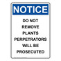 Portrait OSHA NOTICE Do Not Remove Plants Perpetrators Sign ONEP-31870