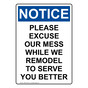 Portrait OSHA NOTICE Please Excuse Our Mess While We Sign ONEP-37040