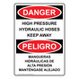 English + Spanish OSHA DANGER High Pressure Hydraulic Hoses Sign ODB-8162
