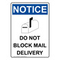 Portrait OSHA NOTICE Do Not Block Mail Delivery Sign With Symbol ONEP-28556