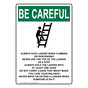 Portrait OSHA BE CAREFUL Always Face Ladder Sign With Symbol OBEP-7904