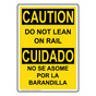 English + Spanish OSHA CAUTION Do Not Lean On Rail Sign OCB-8012