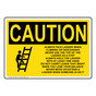OSHA CAUTION Always Face Ladder Safety Sign With Symbol OCE-7904