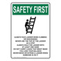 Portrait OSHA SAFETY FIRST Always Face Ladder Sign With Symbol OSEP-7904