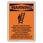Portrait OSHA WARNING Do Not Use Or Take Sign With Symbol OWEP-8027