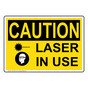 OSHA CAUTION Laser In Use Sign With Symbol OCE-33014